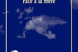 Face a la mere_les Solitaires intempestifs_.jpg