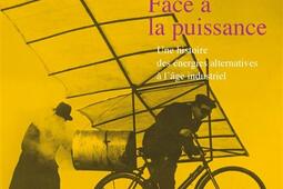 Face a la puissance  une histoire des energies _La Decouverte_9782348057526.jpg