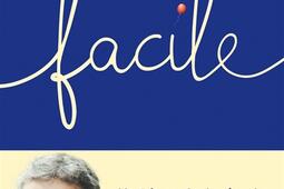 Facile  lart francais de reussir sans forcer_M Lafon_9782749937038.jpg