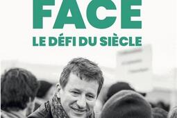 Faire face  le defi du siecle_Les petits matins_9782363833310.jpg