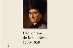 Figures publiques : l'invention de la célébrité.jpg