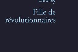 Fille de revolutionnaires_Stock_9782234077775.jpg