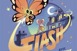 Flash  le petit papillon dont les minutes sont co_GallimardJeunesse Musique_9782075197731.jpg