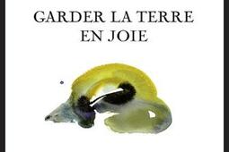 Garder la terre en joie_Tarabuste_9782845876491.jpg