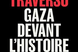 Gaza devant lhistoire_Lux editeur_9782898331855.jpg