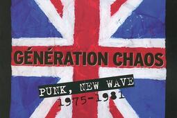 Generation chaos  punk new wave 19751981_Denoel_9782207256138.jpg