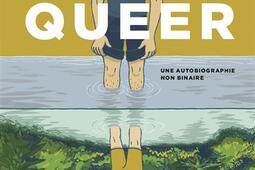 Genre queer : une autobiographie non binaire.jpg