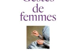 Gestes de femmes_P Rey_9782384821075.jpg