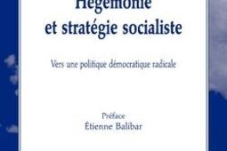 Hégémonie et stratégie socialiste : vers une politique démocratique radicale.jpg