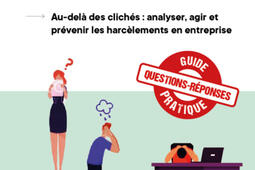 Harcèlements au travail : au-delà des clichés : analyser, agir et prévenir les harcèlements en entreprise.jpg