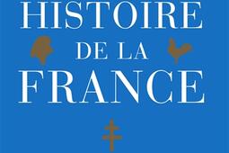Histoire de la France  le vrai roman national_Fayard.jpg