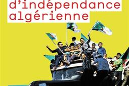 Histoire de la guerre dindependance algerienne_Flammarion_9782081280090.jpg