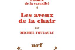 Histoire de la sexualité. Vol. 4. Les aveux de la chair.jpg