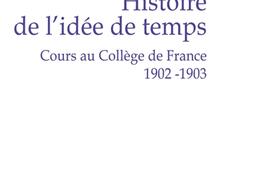 Histoire de lidee de temps  cours au College d_PUF_9782130632917.jpg