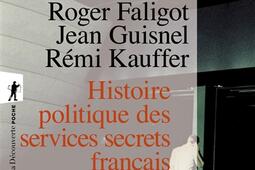 Histoire politique des services secrets francais _La Decouverte_9782707177711.jpg