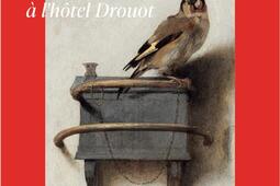 Histoires extraordinaires de lart a lhotel Drouot  de Vermeer a Louise Bourgeois_Flammarion.jpg