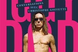 Iggy Pop : wild & raw (conversations et autres fuckin' machins).jpg