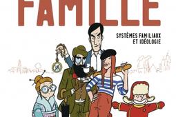 Il etait une fois la famille  systemes familiau_Casterman_9782203248557.jpg