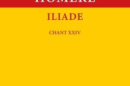 Iliade  chant XXIV_Belles lettres_9782251455617.jpg