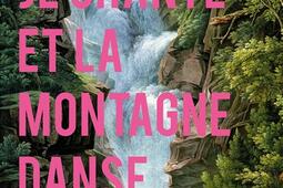 Je chante et la montagne danse_Seuil_9782021460650.jpg