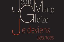 Je deviens  seances_Les presses du reel_9782378964955.jpg