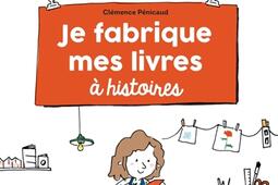 Je fabrique mes livres a histoires_MangoJeunesse_9782317029400.jpg