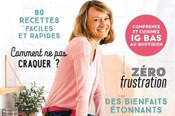 Je réussis ma détox sucre. 80 recettes faciles et rapides.jpg