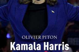 Kamala Harris la conquerante_Plon_9782259321518.jpg