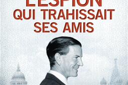 Kim Philby : l'espion qui trahissait ses amis.jpg