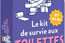 Kit de survie aux toilettes 10eme edition_First Editions_9782412103197.jpg