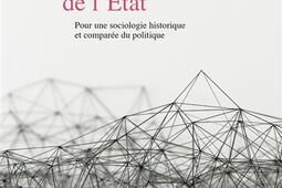 L'énergie de l'Etat : pour une sociologie historique et comparée du politique.jpg