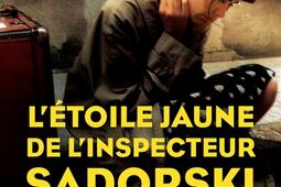 L'étoile jaune de l'inspecteur Sadorski.jpg