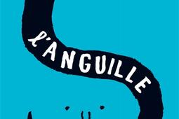 L'anguille.jpg