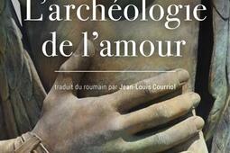 L'archéologie de l'amour.jpg