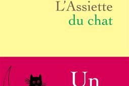 L'assiette du chat : un souvenir.jpg