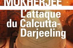 L'attaque du Calcutta-Darjeeling.jpg