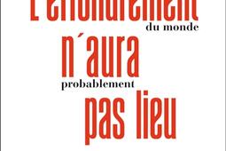 L'effondrement (du monde) n'aura (probablement) pas lieu.jpg