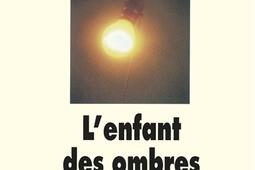 L'enfant des ombres.jpg