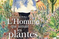 L'homme qui aimait les plantes.jpg