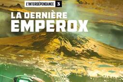 L'interdépendance. Vol. 3. La dernière Emperox.jpg