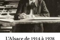 LAlsace de 1914 a 1928  dapres le journal de _ID ledition_9782367013176.jpg