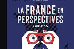 La France en perspectives  imaginer 2050_Autrement_le Nouvel Observateur_9782080427779.jpg