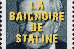 La baignoire de Staline.jpg