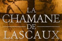 La chamane de Lascaux.jpg