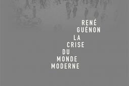 La crise du monde moderne.jpg