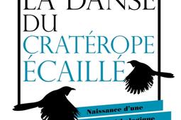 La danse du cratérope écaillé : naissance d'une théorie éthologique.jpg