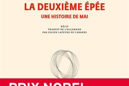 La deuxième épée : une histoire de mai : récit.jpg