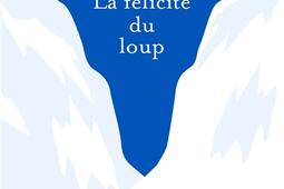 La félicité du loup.jpg