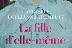 La fille d'elle-même.jpg