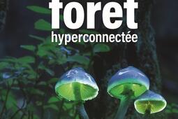 La forêt hyperconnectée.jpg